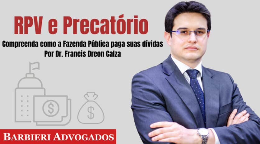 Rpv E Precatório 1 Barbieri Advogados - Francis Rpv E Precatorios